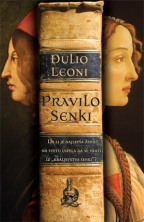 Pravilo senki - Giulio Leoni (La Regola Della Ombre)