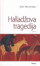 Halladzova tragedija - Salah `Abd al-Sabur (The Tragedy...) - Click Image to Close