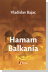 Hamam Balkania - Vladislav Bajac - Click Image to Close