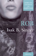 Rob - Isak Baševis Singer (Slave)