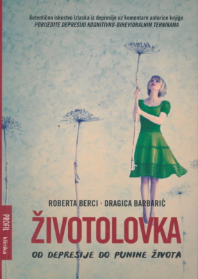 Zivotolovka - Roberta Berci, Dragica Barbaric (Life Trap)