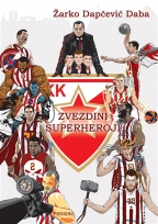 Zvezdini superheroji - Zarko Dapcevic (Red Star's Superheroes)